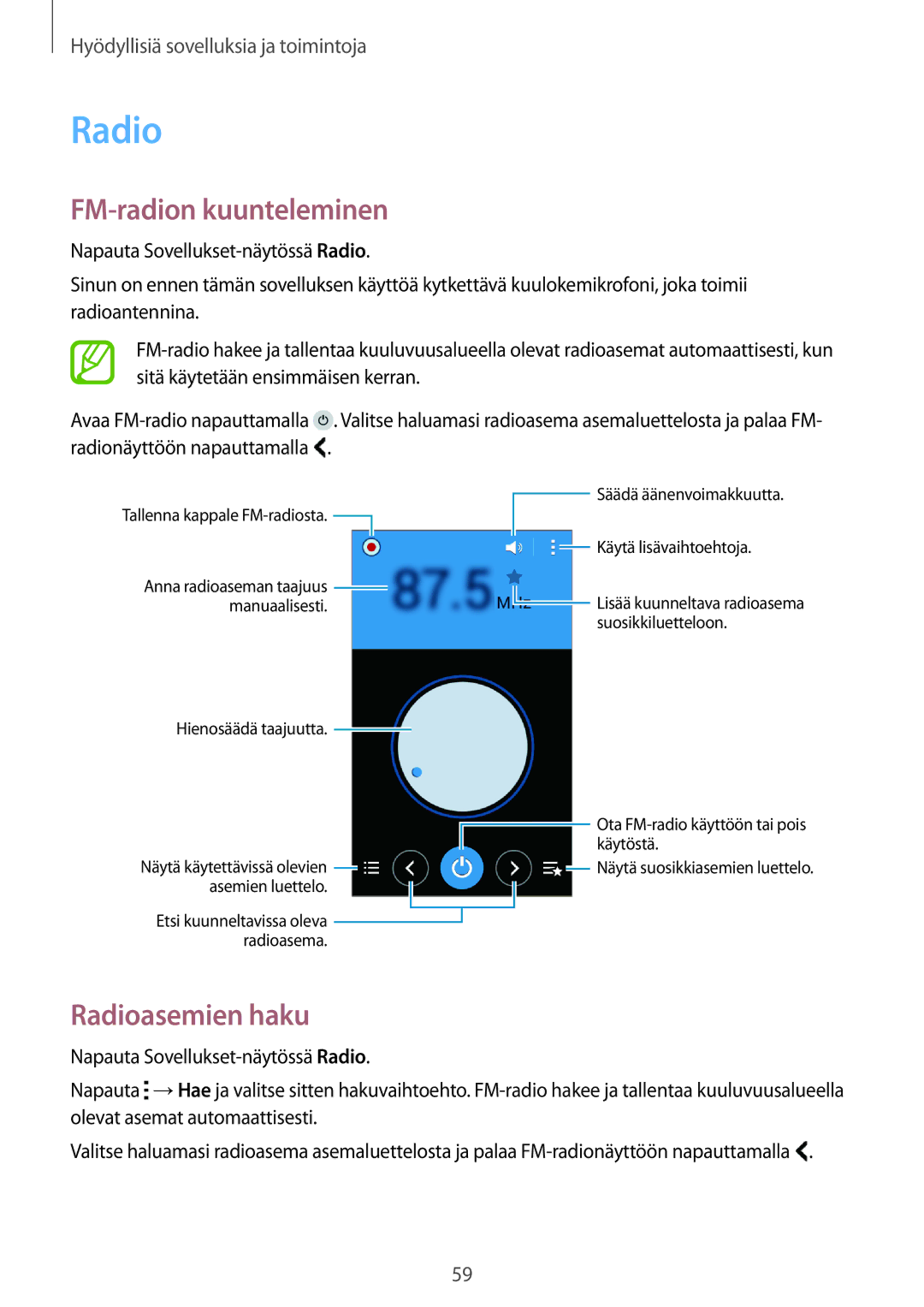 Samsung SM-G318HZKANEE, SM-G318HRWANEE manual FM-radion kuunteleminen, Radioasemien haku 