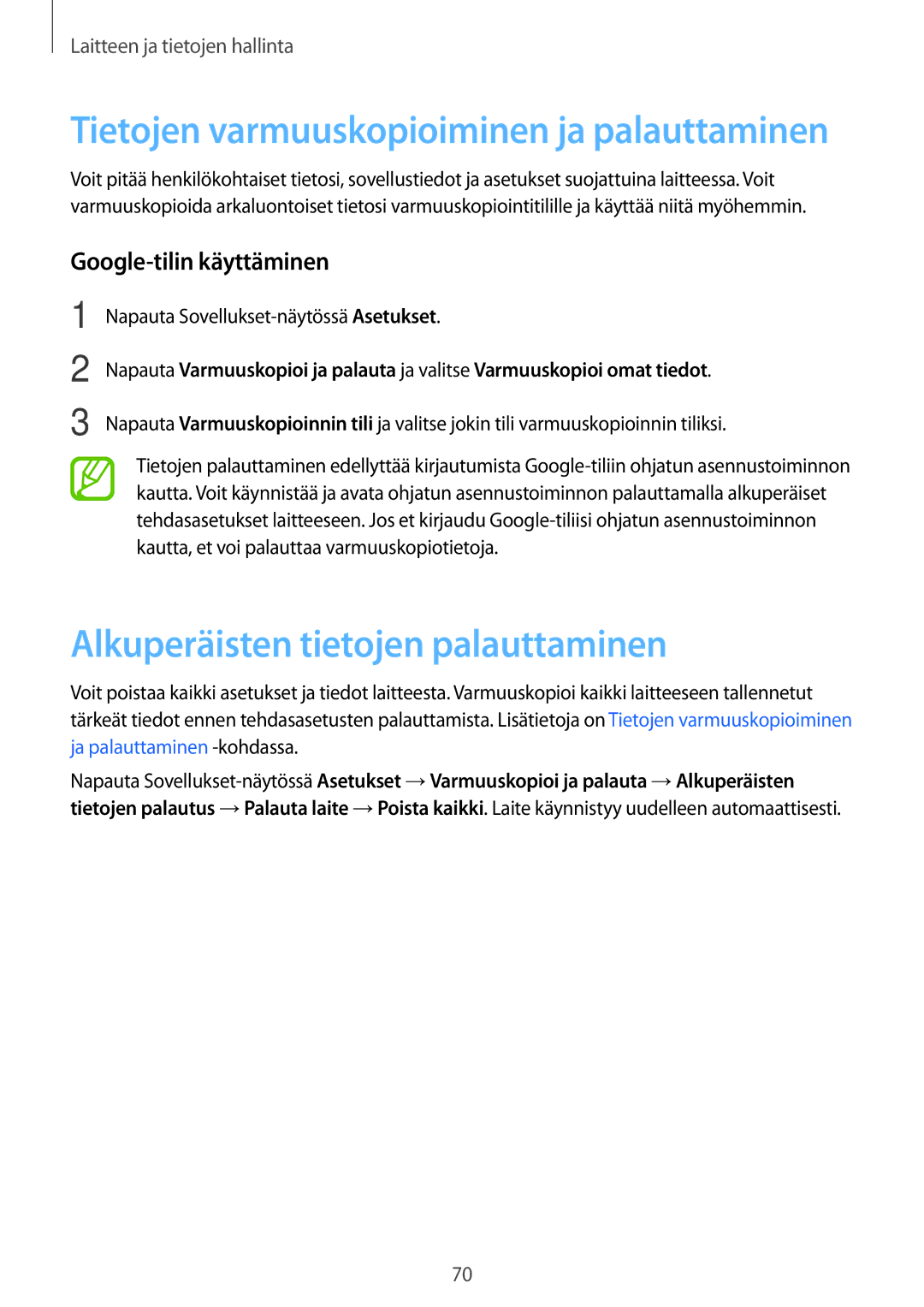 Samsung SM-G318HRWANEE, SM-G318HZKANEE manual Alkuperäisten tietojen palauttaminen, Google-tilin käyttäminen 