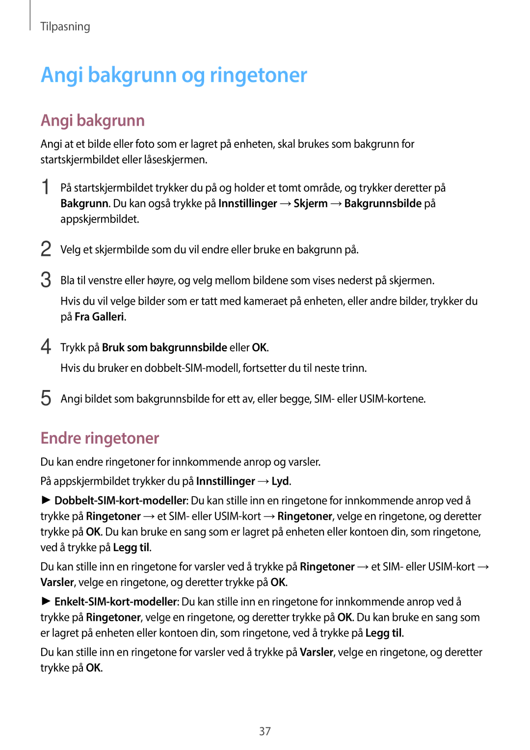 Samsung SM-G318HZKANEE manual Angi bakgrunn og ringetoner, Endre ringetoner, Trykk på Bruk som bakgrunnsbilde eller OK 