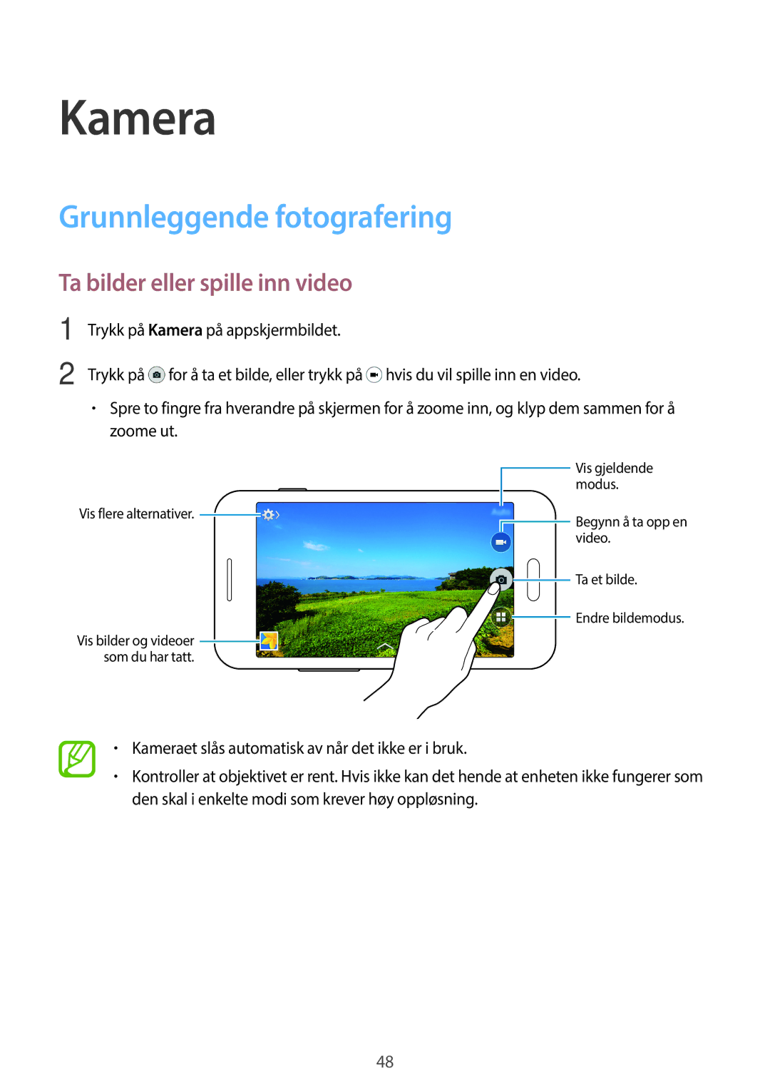 Samsung SM-G318HRWANEE, SM-G318HZKANEE manual Kamera, Grunnleggende fotografering, Ta bilder eller spille inn video 