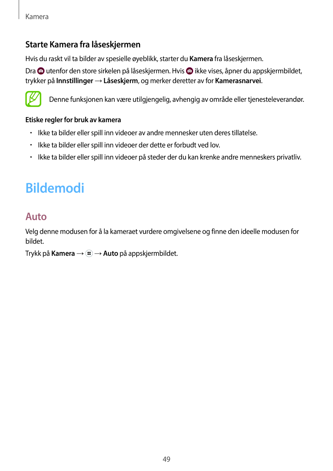 Samsung SM-G318HZKANEE, SM-G318HRWANEE Bildemodi, Auto, Starte Kamera fra låseskjermen, Etiske regler for bruk av kamera 