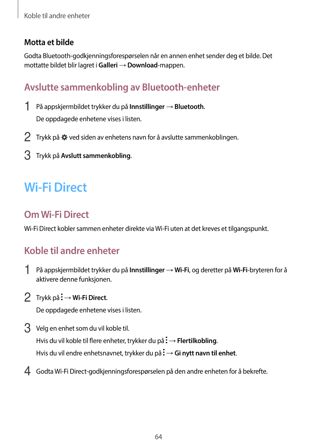 Samsung SM-G318HRWANEE manual Avslutte sammenkobling av Bluetooth-enheter, Om Wi-Fi Direct, Koble til andre enheter 