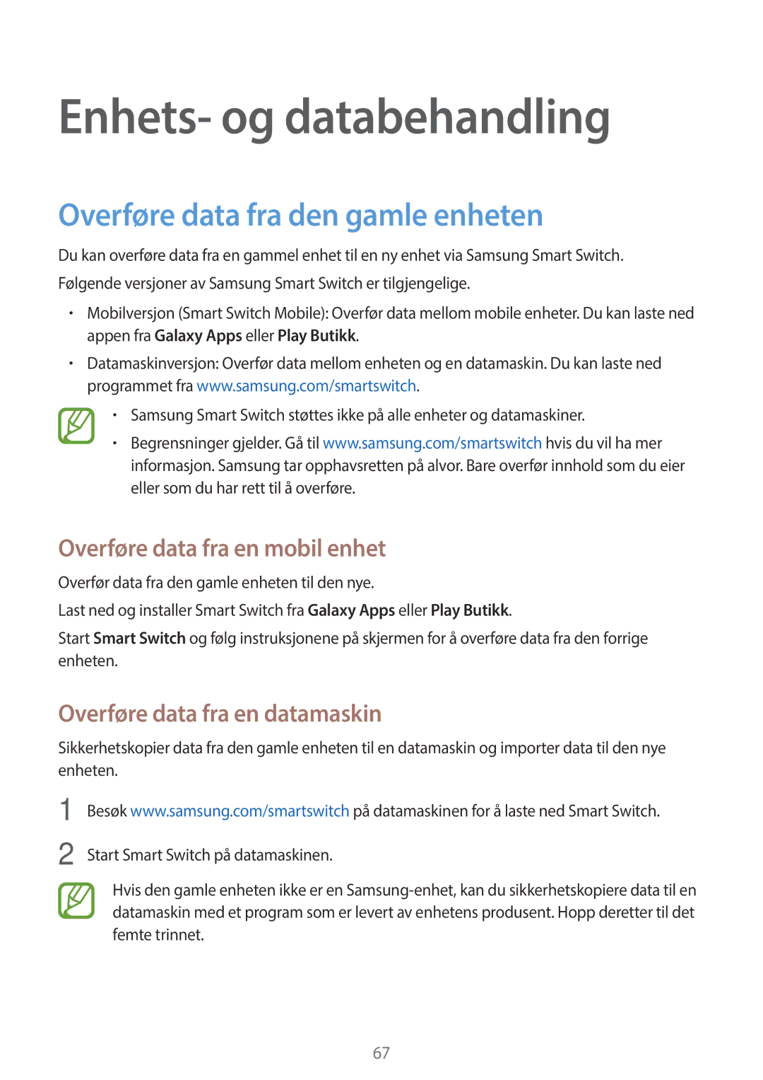 Samsung SM-G318HZKANEE Enhets- og databehandling, Overføre data fra den gamle enheten, Overføre data fra en mobil enhet 