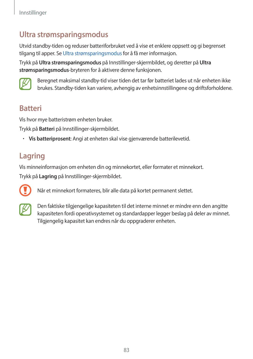 Samsung SM-G318HZKANEE, SM-G318HRWANEE manual Batteri, Lagring 