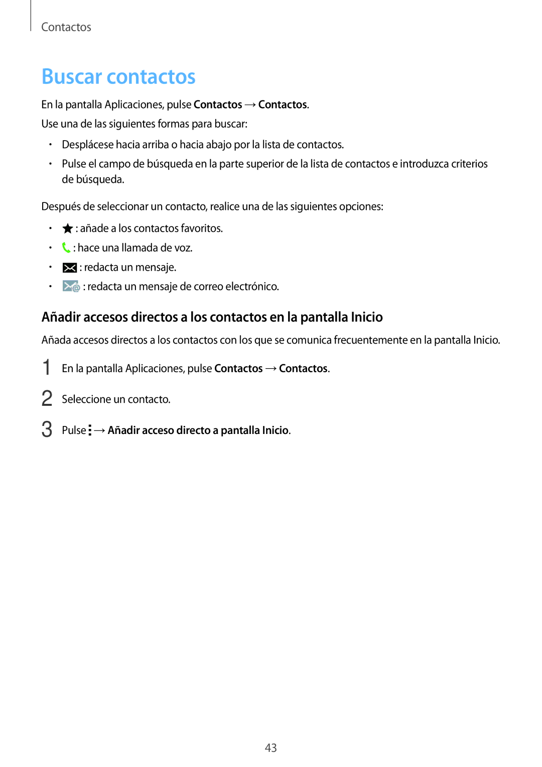 Samsung SM-G318HRWAPHE manual Buscar contactos, Pulse →Añadir acceso directo a pantalla Inicio 