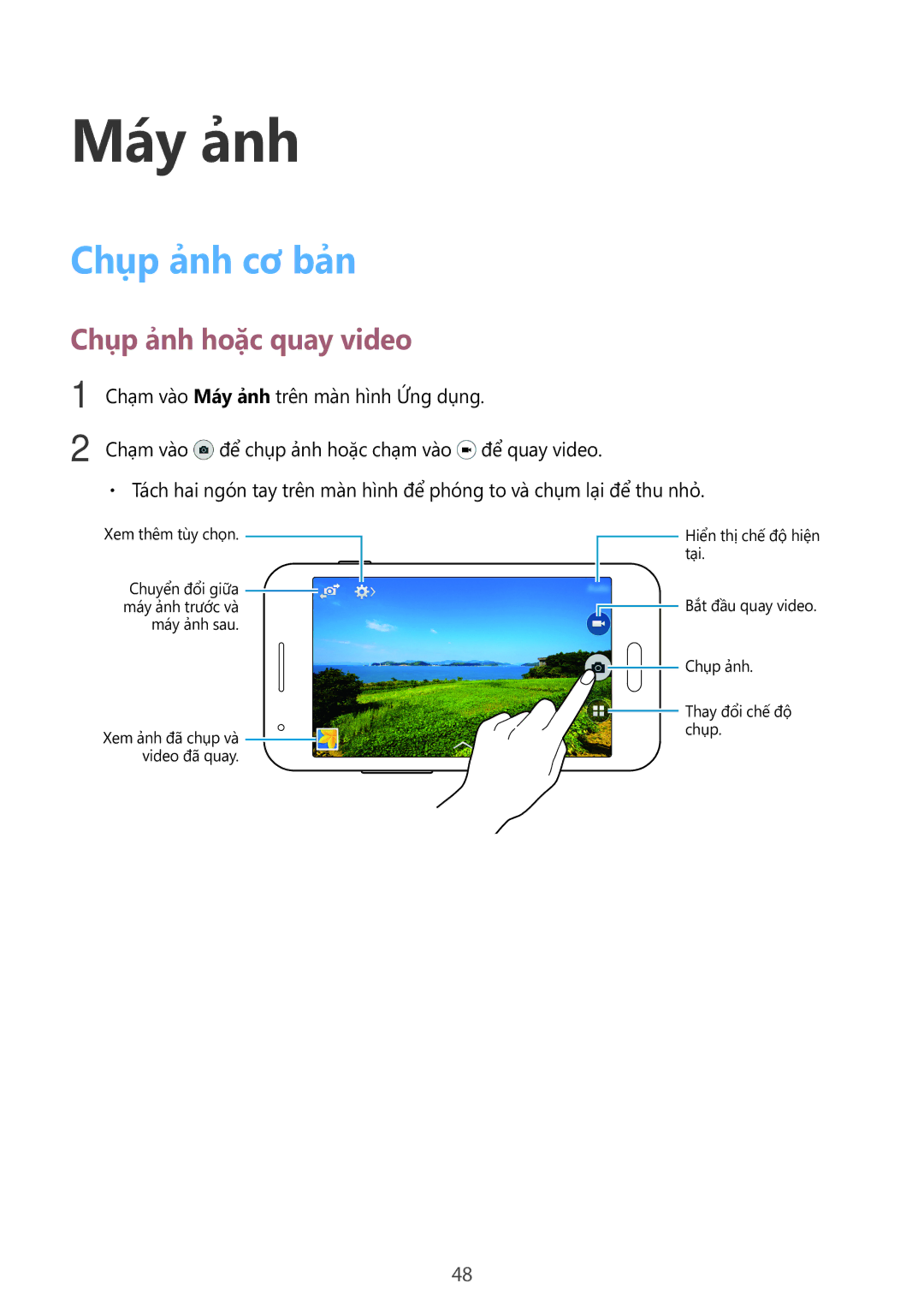 Samsung SM-G318HRWZXXV, SM-G318HZKZXXV manual Máy ảnh, Chụp ảnh cơ bản, Chụp ảnh hoặc quay video 