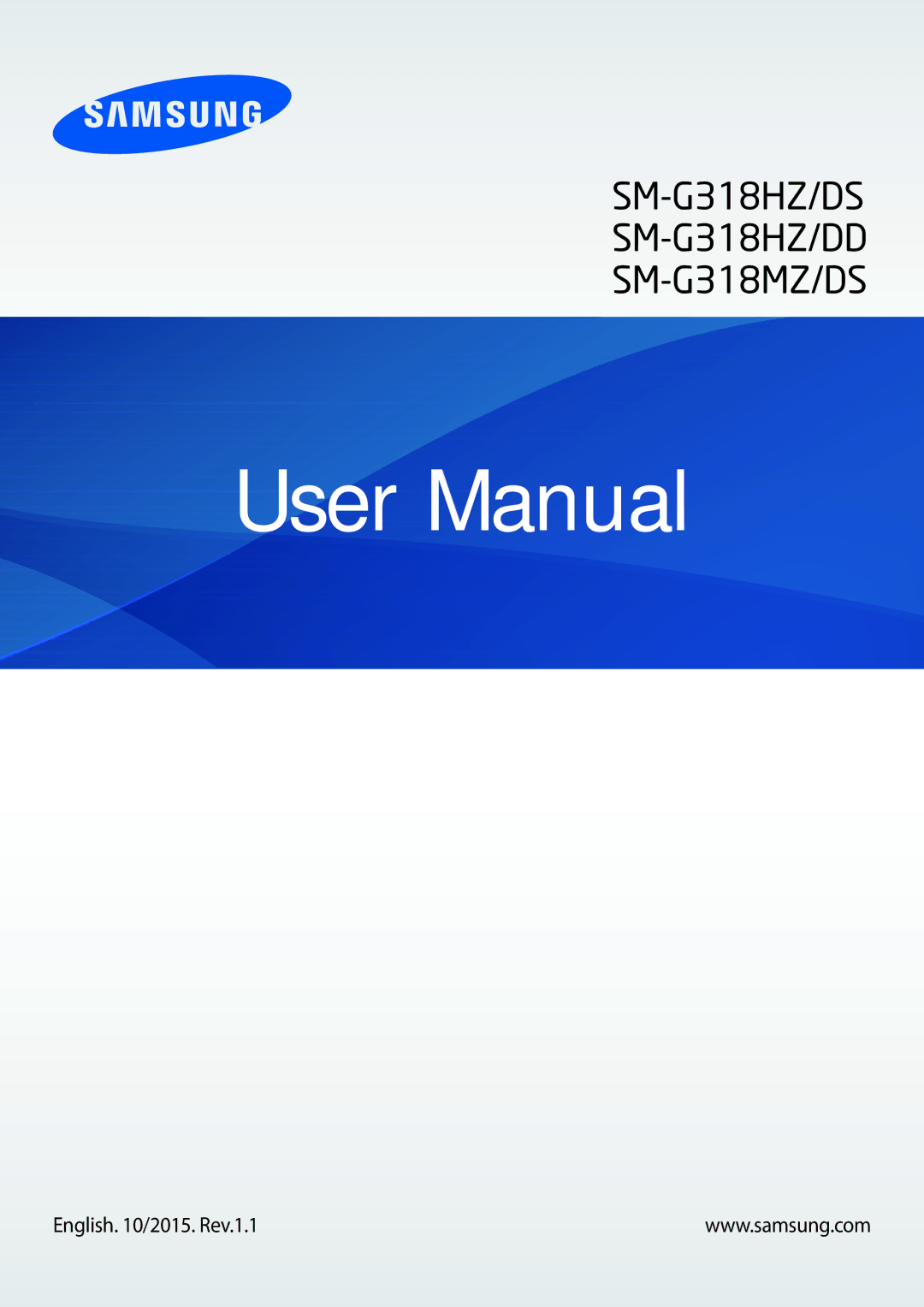 Samsung SM-G318HZKZXXV, SM-G318HRWZXXV manual SM-G318HZ/DS SM-G318HZ/DD SM-G318MZ/DS 