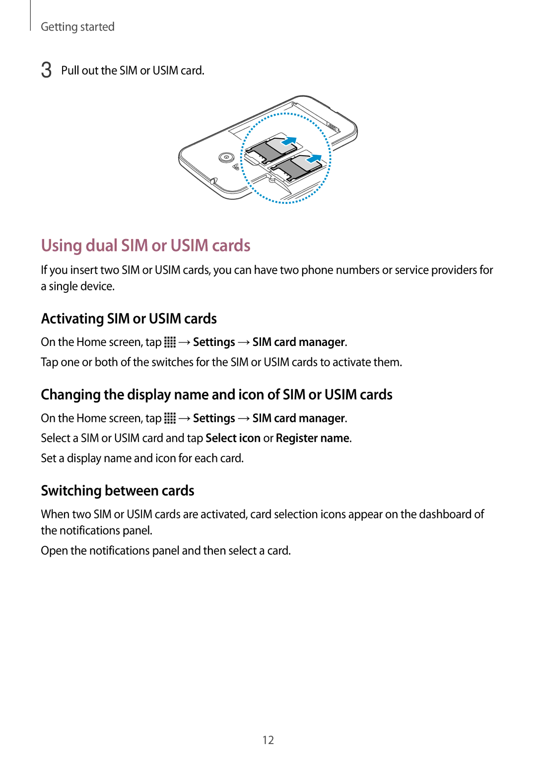 Samsung SM-G318HRWZXXV, SM-G318HZKZXXV Using dual SIM or Usim cards, Activating SIM or Usim cards, Switching between cards 