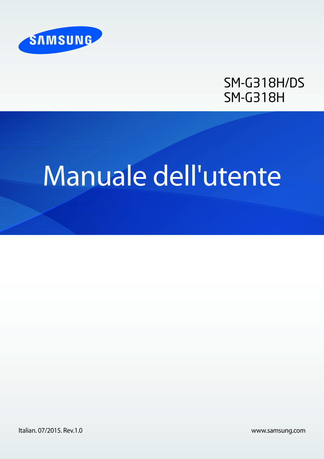 Samsung SM-G318HRWAITV, SM-G318HZKAITV, SM-G318HRWAIDE, SM-G318HZKADPL, SM-G318HRWAXEO manual Manuale dellutente 