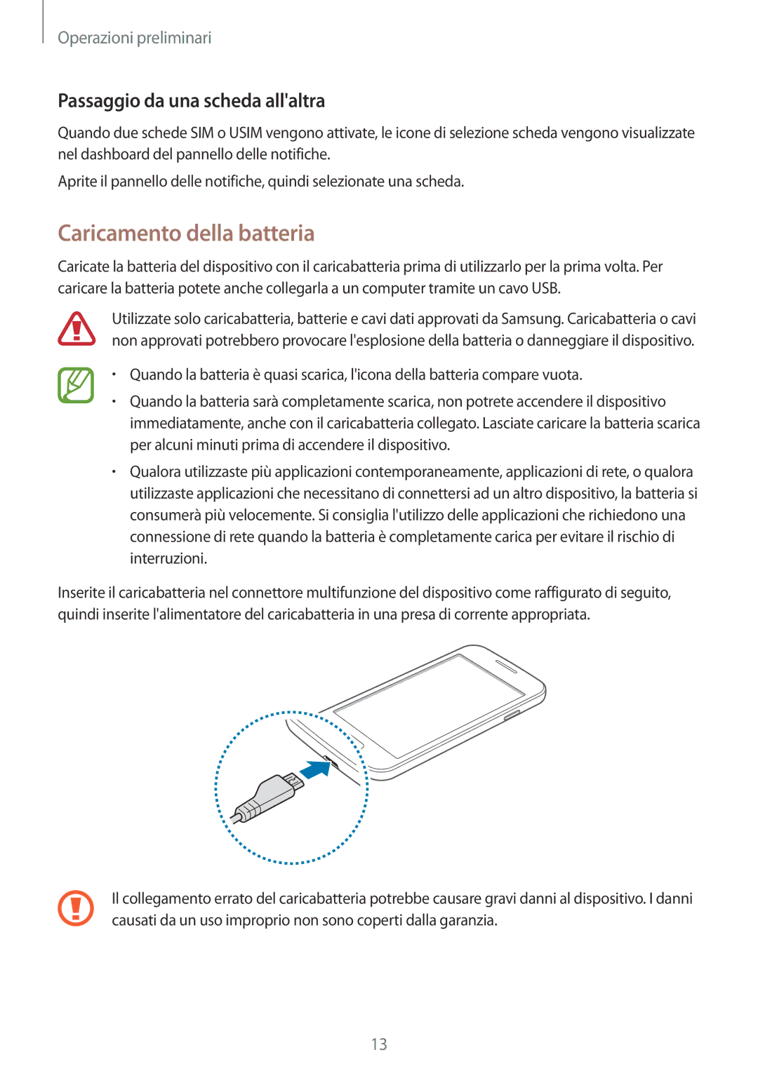 Samsung SM-G318HZKAXEO, SM-G318HZKAITV, SM-G318HRWAITV manual Caricamento della batteria, Passaggio da una scheda allaltra 