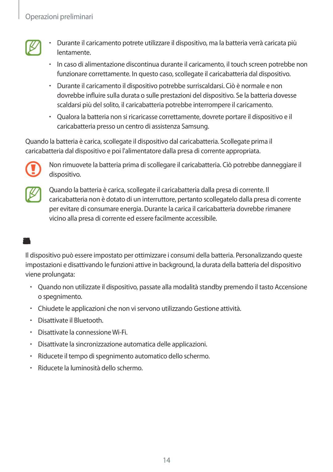 Samsung SM-G318HZKAITV, SM-G318HRWAITV, SM-G318HRWAIDE, SM-G318HZKADPL, SM-G318HRWAXEO manual Riduzione del consumo di batteria 