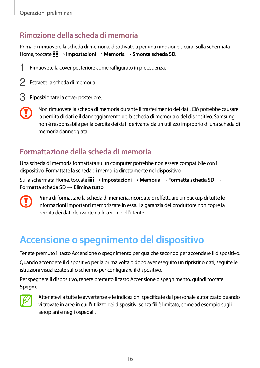 Samsung SM-G318HRWAIDE, SM-G318HZKAITV manual Accensione o spegnimento del dispositivo, Rimozione della scheda di memoria 