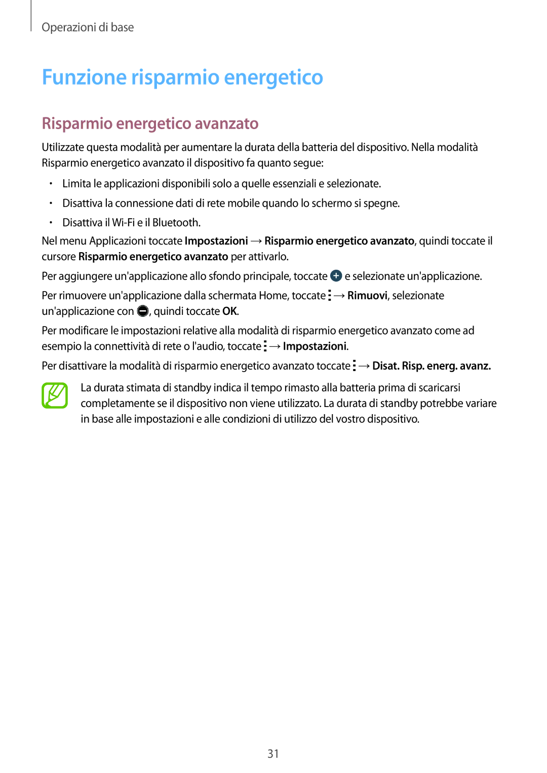 Samsung SM-G318HZKADPL, SM-G318HZKAITV, SM-G318HRWAITV manual Funzione risparmio energetico, Risparmio energetico avanzato 