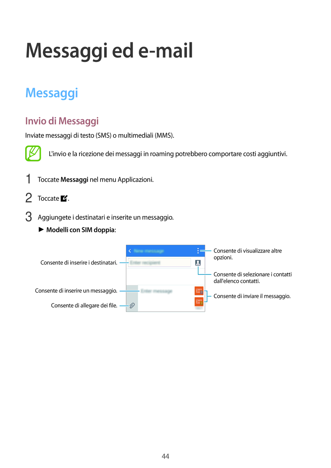 Samsung SM-G318HRWAIDE, SM-G318HZKAITV, SM-G318HRWAITV manual Messaggi ed e-mail, Invio di Messaggi, Modelli con SIM doppia 