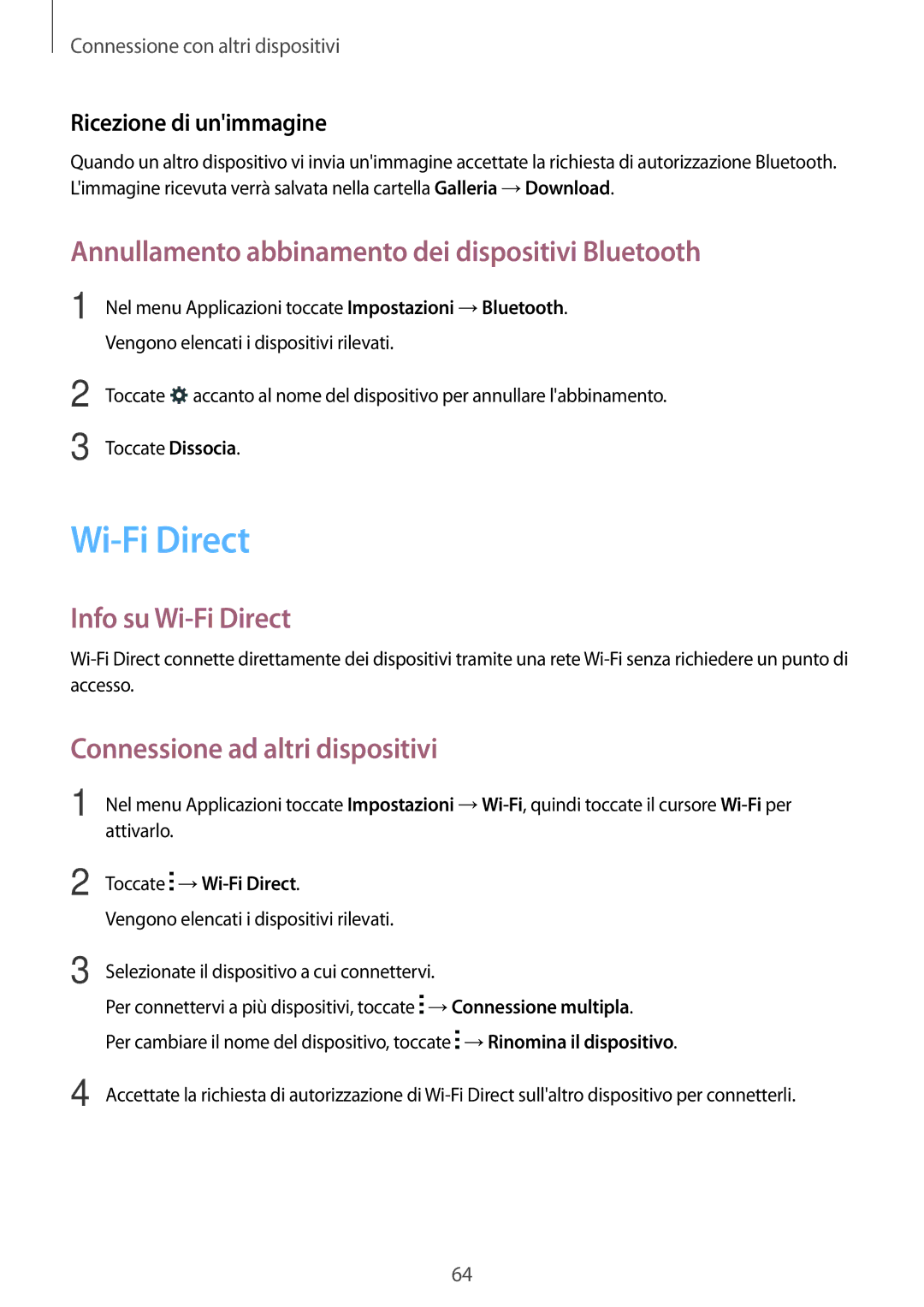 Samsung SM-G318HRWAITV, SM-G318HZKAITV manual Annullamento abbinamento dei dispositivi Bluetooth, Info su Wi-Fi Direct 