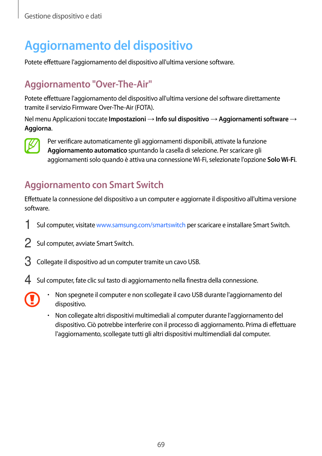 Samsung SM-G318HZKAXEO manual Aggiornamento del dispositivo, Aggiornamento Over-The-Air, Aggiornamento con Smart Switch 