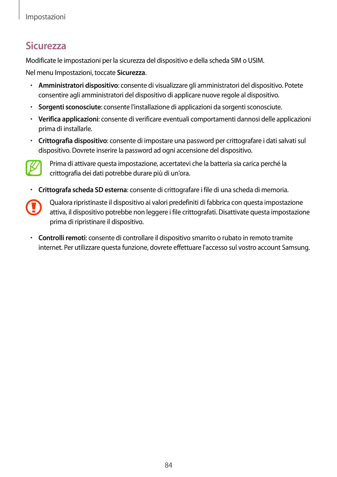 Samsung SM-G318HZKAITV, SM-G318HRWAITV, SM-G318HRWAIDE, SM-G318HZKADPL, SM-G318HRWAXEO, SM-G318HZKAIDE manual Sicurezza 