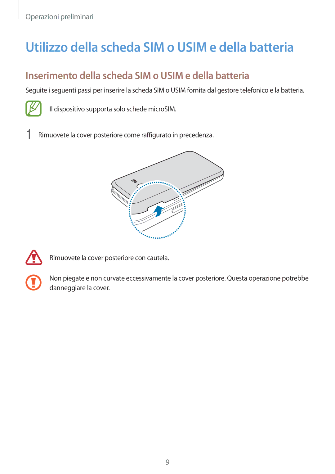 Samsung SM-G318HRWAIDE, SM-G318HZKAITV, SM-G318HRWAITV, SM-G318HZKADPL Utilizzo della scheda SIM o Usim e della batteria 