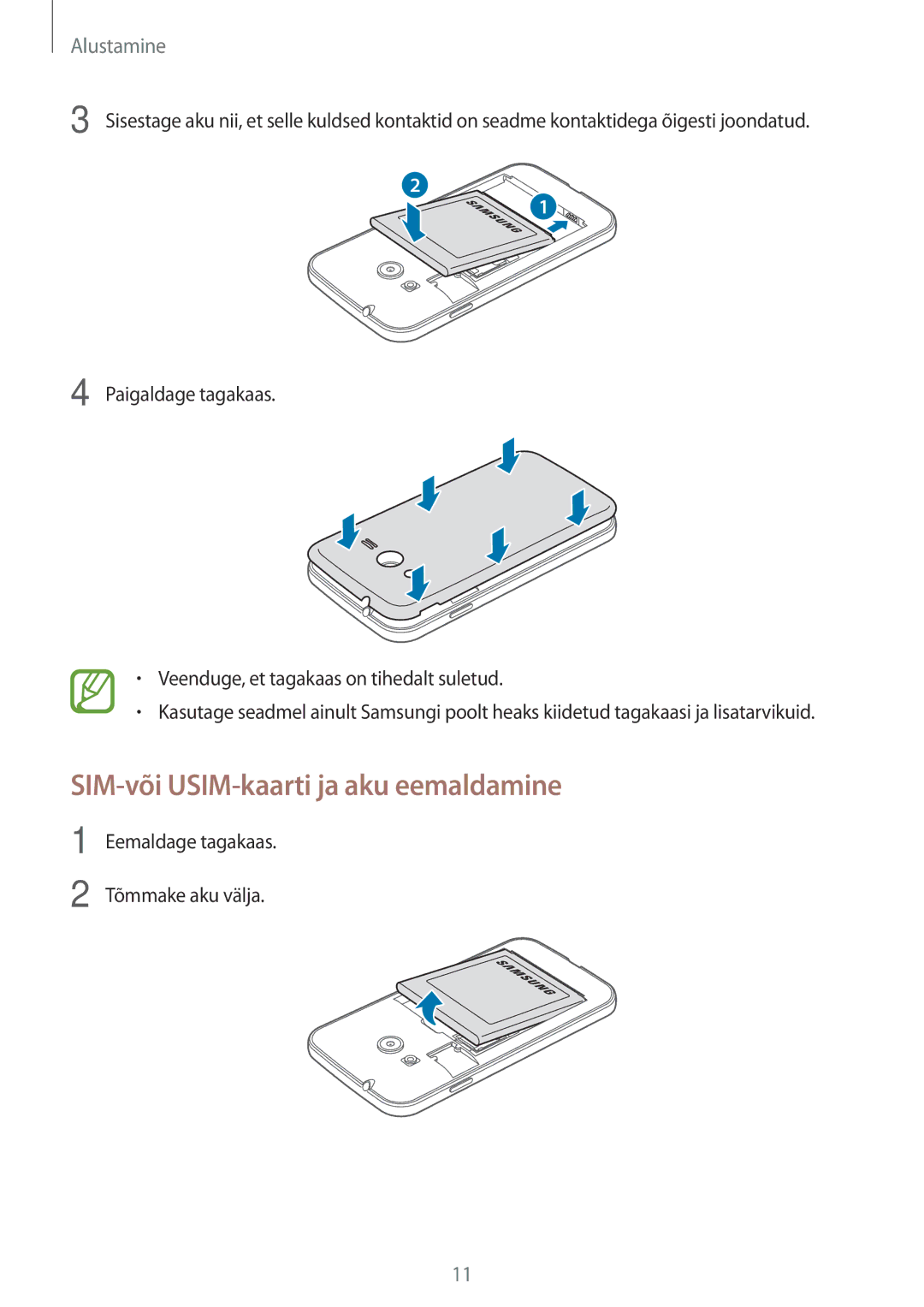 Samsung SM-G318HRWASEB, SM-G318HZKASEB manual SIM-või USIM-kaarti ja aku eemaldamine, Eemaldage tagakaas Tõmmake aku välja 