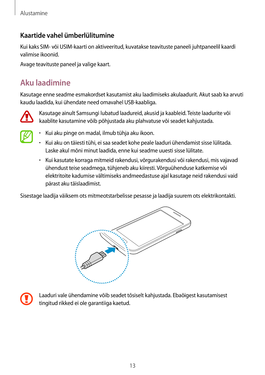 Samsung SM-G318HRWASEB manual Aku laadimine, Kaartide vahel ümberlülitumine, Kui aku pinge on madal, ilmub tühja aku ikoon 