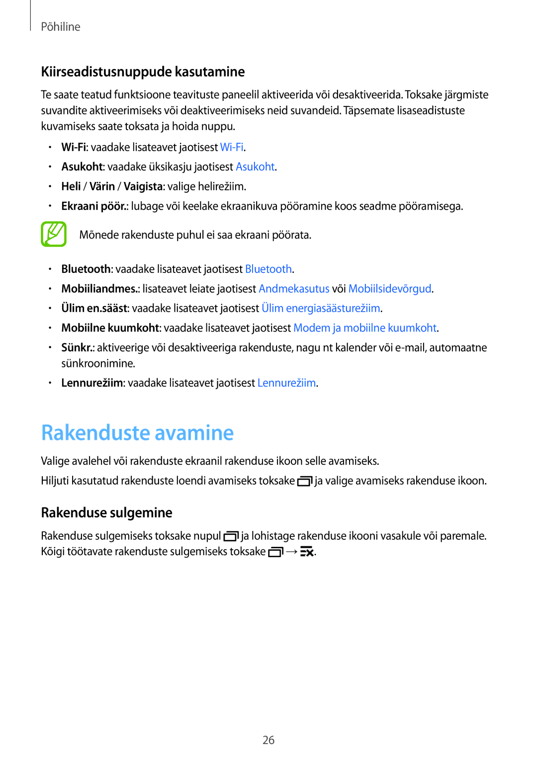 Samsung SM-G318HZKASEB, SM-G318HRWASEB manual Rakenduste avamine, Kiirseadistusnuppude kasutamine, Rakenduse sulgemine 