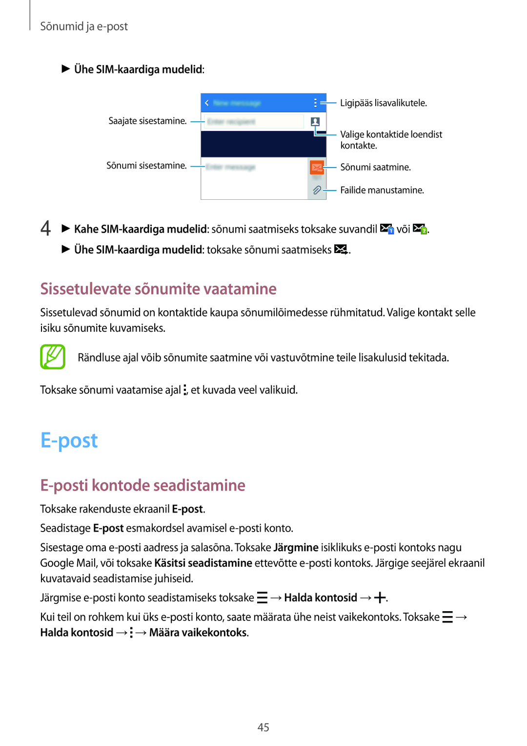 Samsung SM-G318HRWASEB manual Sissetulevate sõnumite vaatamine, Posti kontode seadistamine, Ühe SIM-kaardiga mudelid 