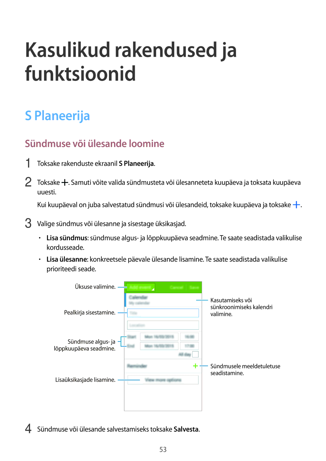 Samsung SM-G318HRWASEB Planeerija, Sündmuse või ülesande loomine, Sündmuse või ülesande salvestamiseks toksake Salvesta 