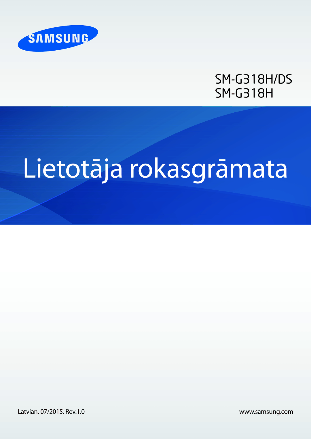 Samsung SM-G318HRWASEB, SM-G318HZKASEB manual Lietotāja rokasgrāmata 