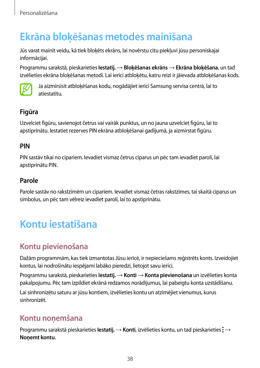 Samsung SM-G318HZKASEB manual Ekrāna bloķēšanas metodes mainīšana, Kontu iestatīšana, Kontu pievienošana, Kontu noņemšana 