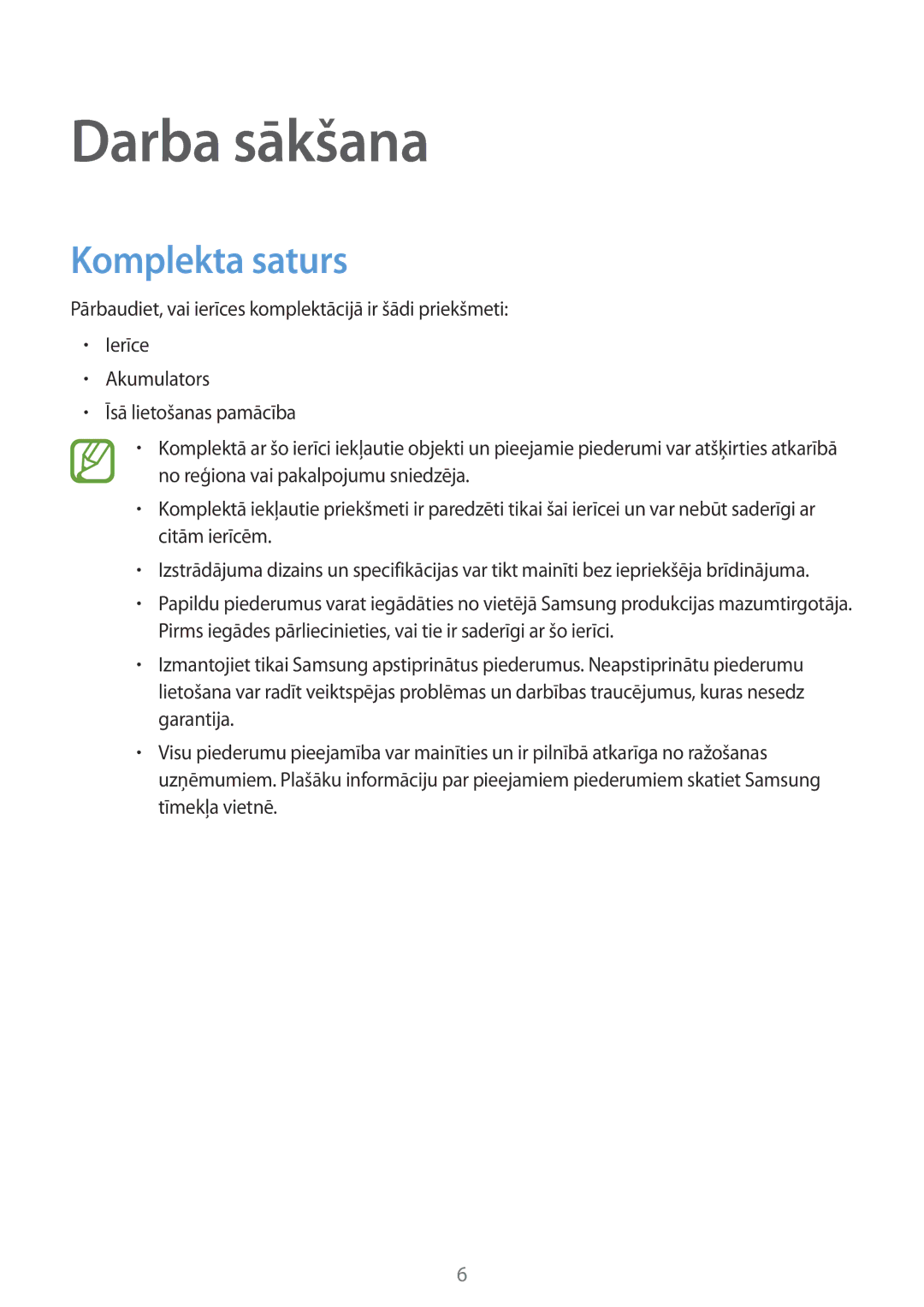 Samsung SM-G318HZKASEB, SM-G318HRWASEB manual Darba sākšana, Komplekta saturs 