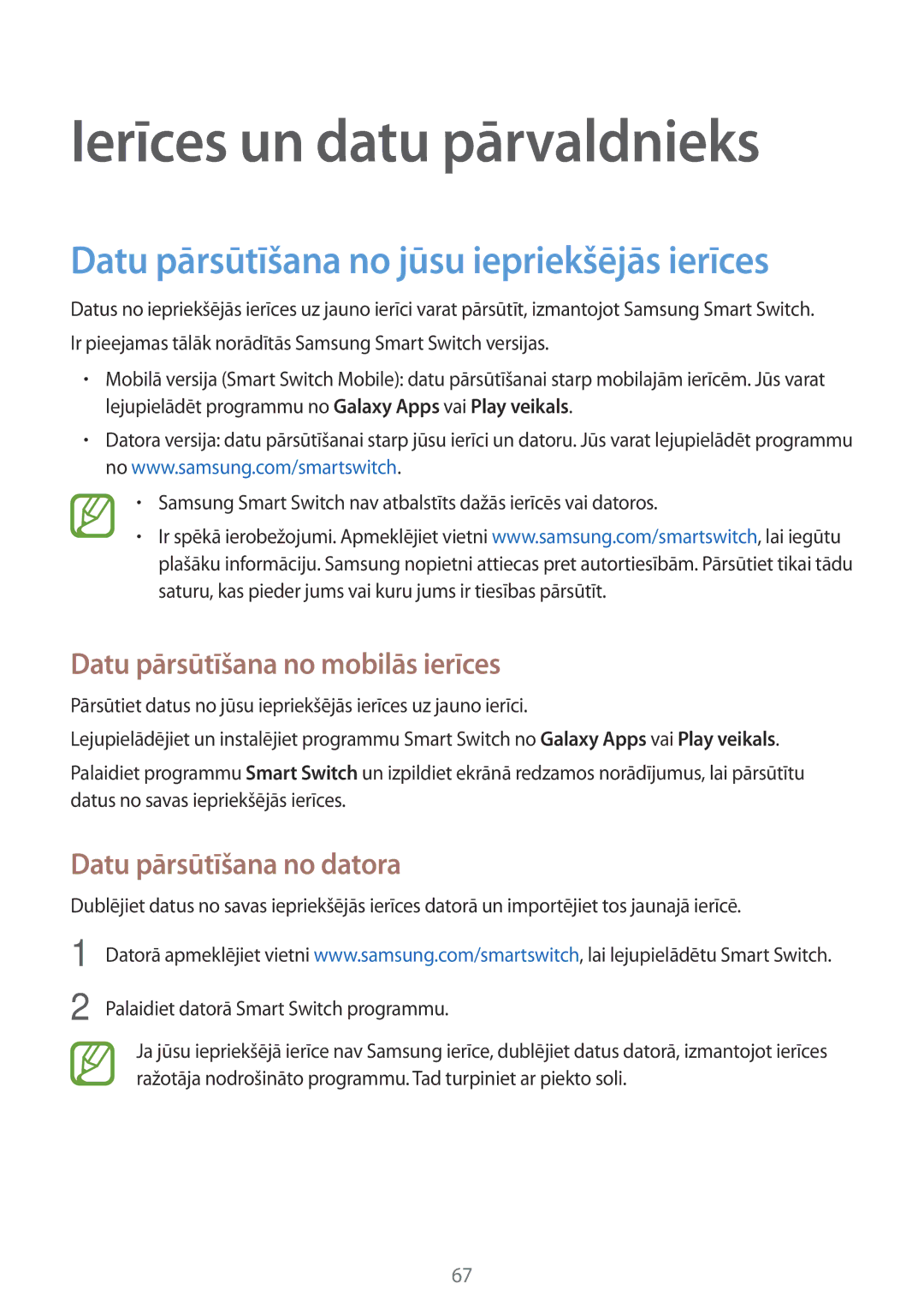 Samsung SM-G318HRWASEB, SM-G318HZKASEB manual Ierīces un datu pārvaldnieks, Datu pārsūtīšana no jūsu iepriekšējās ierīces 