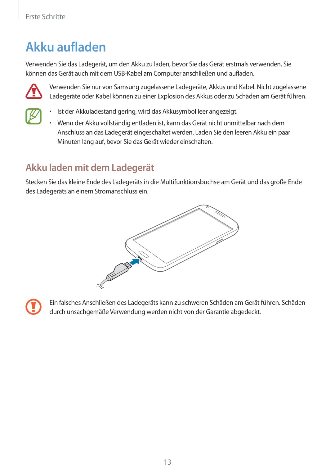 Samsung SM-G3500ZKAPLS, SM-G3500ZIADBT, SM-G3500ZWATPL, SM-G3500ZWATMN manual Akku aufladen, Akku laden mit dem Ladegerät 