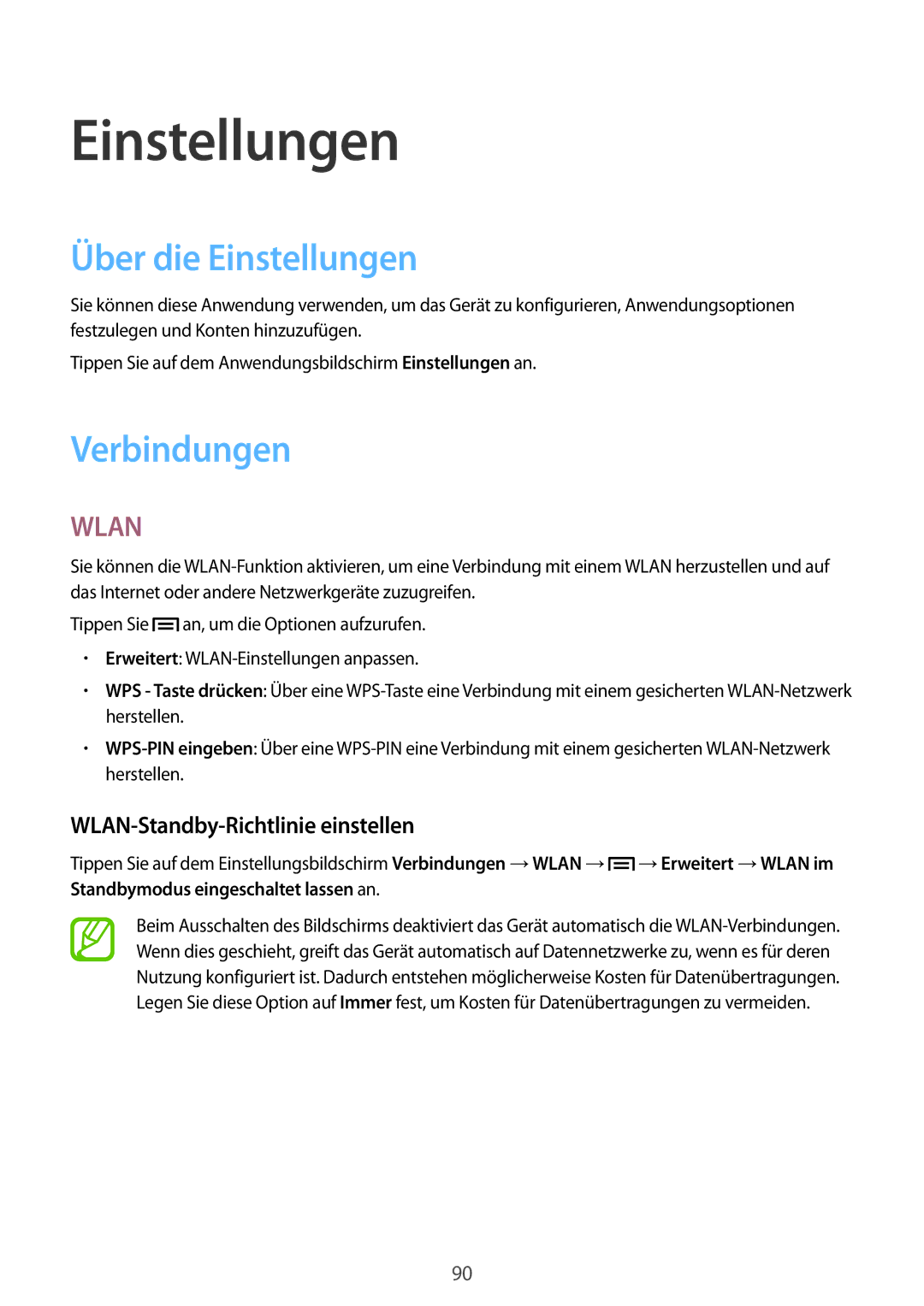 Samsung SM-G3500ZWAXEO, SM-G3500ZIADBT manual Über die Einstellungen, Verbindungen, WLAN-Standby-Richtlinie einstellen 