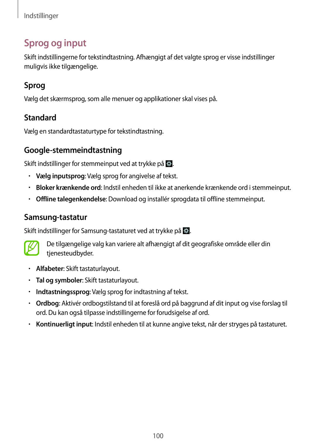 Samsung SM-G3500ZWANEE, SM-G3500ZKANEE, SM-G3500ZIANEE Sprog og input, Standard, Google-stemmeindtastning, Samsung-tastatur 