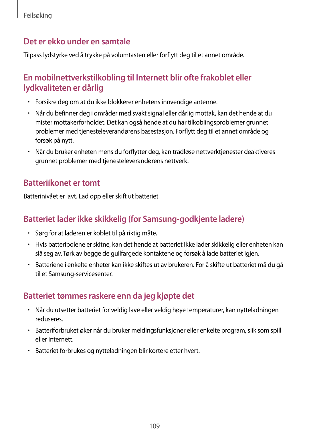 Samsung SM-G3500ZWANEE, SM-G3500ZKANEE, SM-G3500ZIANEE manual Batterinivået er lavt. Lad opp eller skift ut batteriet 