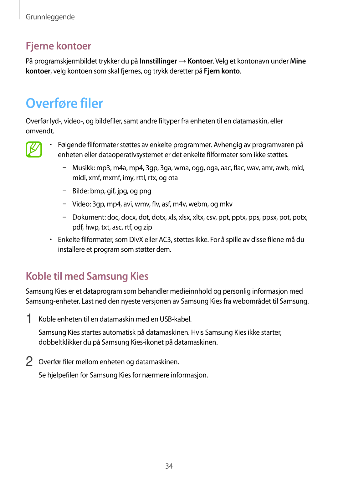 Samsung SM-G3500ZWANEE, SM-G3500ZKANEE, SM-G3500ZIANEE manual Overføre filer, Fjerne kontoer, Koble til med Samsung Kies 