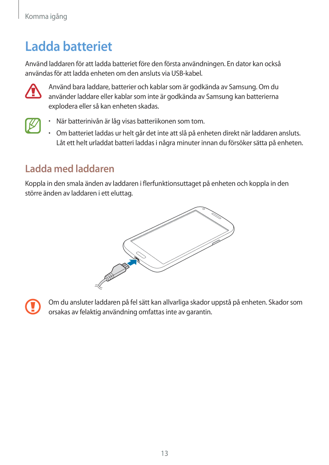 Samsung SM-G3500ZWANEE, SM-G3500ZKANEE, SM-G3500ZIANEE manual Ladda batteriet, Ladda med laddaren 