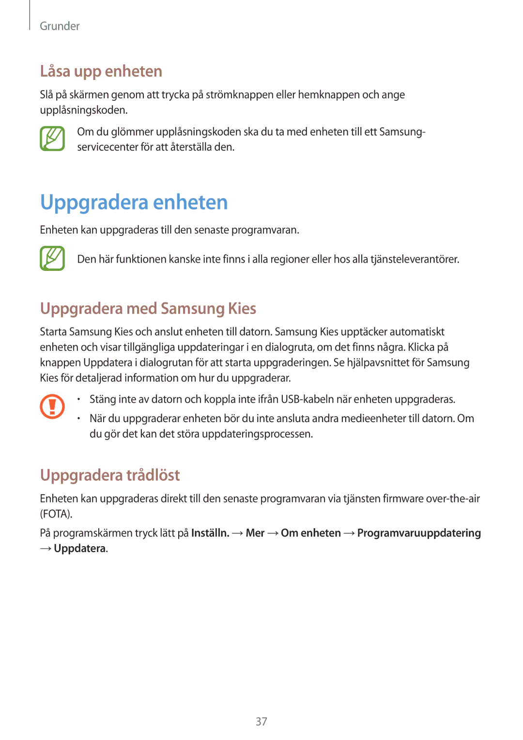 Samsung SM-G3500ZWANEE Uppgradera enheten, Låsa upp enheten, Uppgradera med Samsung Kies, Uppgradera trådlöst, → Uppdatera 