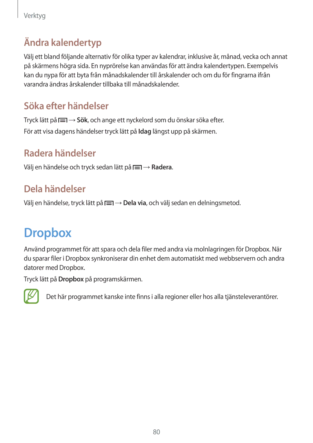 Samsung SM-G3500ZIANEE, SM-G3500ZKANEE Dropbox, Ändra kalendertyp, Söka efter händelser, Radera händelser, Dela händelser 