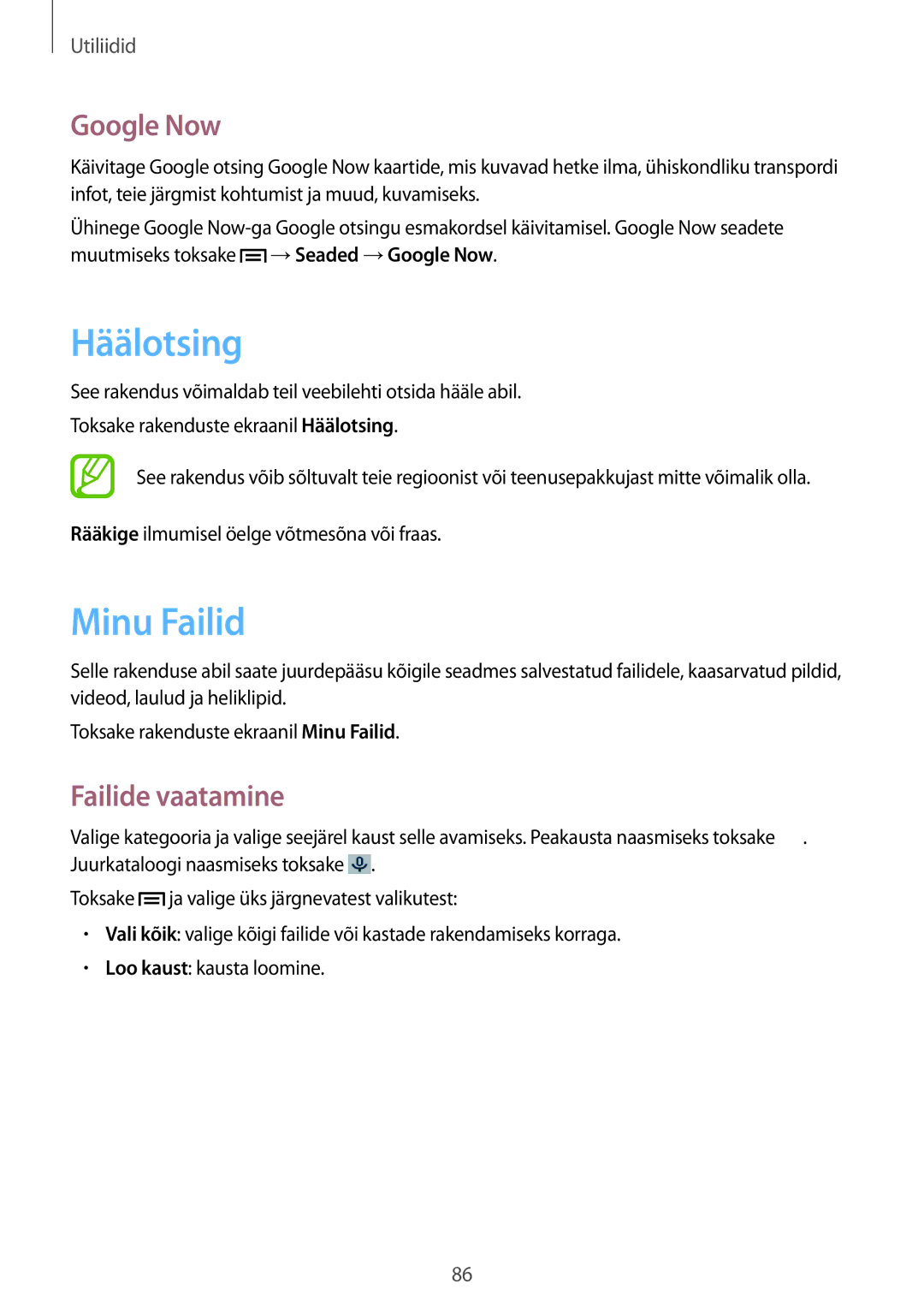 Samsung SM-G3500ZWASEB, SM-G3500ZKASEB, SM-G3500ZIASEB manual Häälotsing, Minu Failid, Google Now, Failide vaatamine 