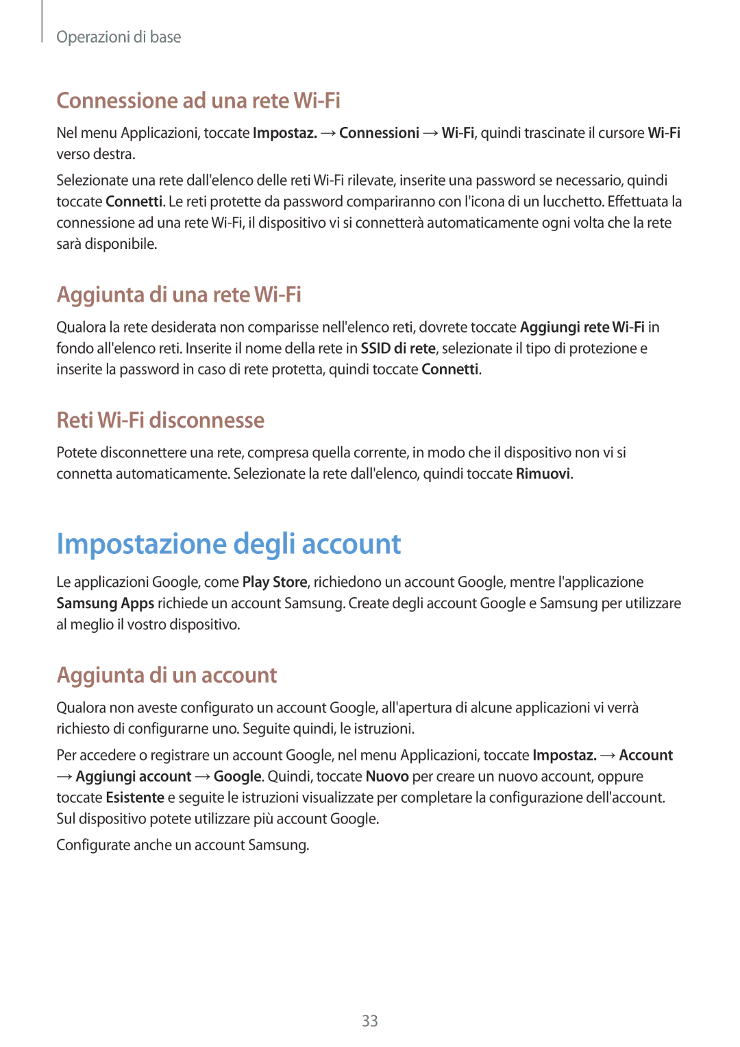 Samsung SM-G3500ZWAITV manual Impostazione degli account, Connessione ad una rete Wi-Fi, Aggiunta di una rete Wi-Fi 