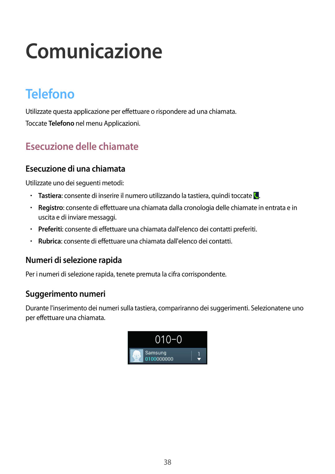 Samsung SM-G3500ZKATPL, SM-G3500ZWATPL, SM-G3500ZKAPRT, SM-G3500ZWAPRT Comunicazione, Telefono, Esecuzione delle chiamate 