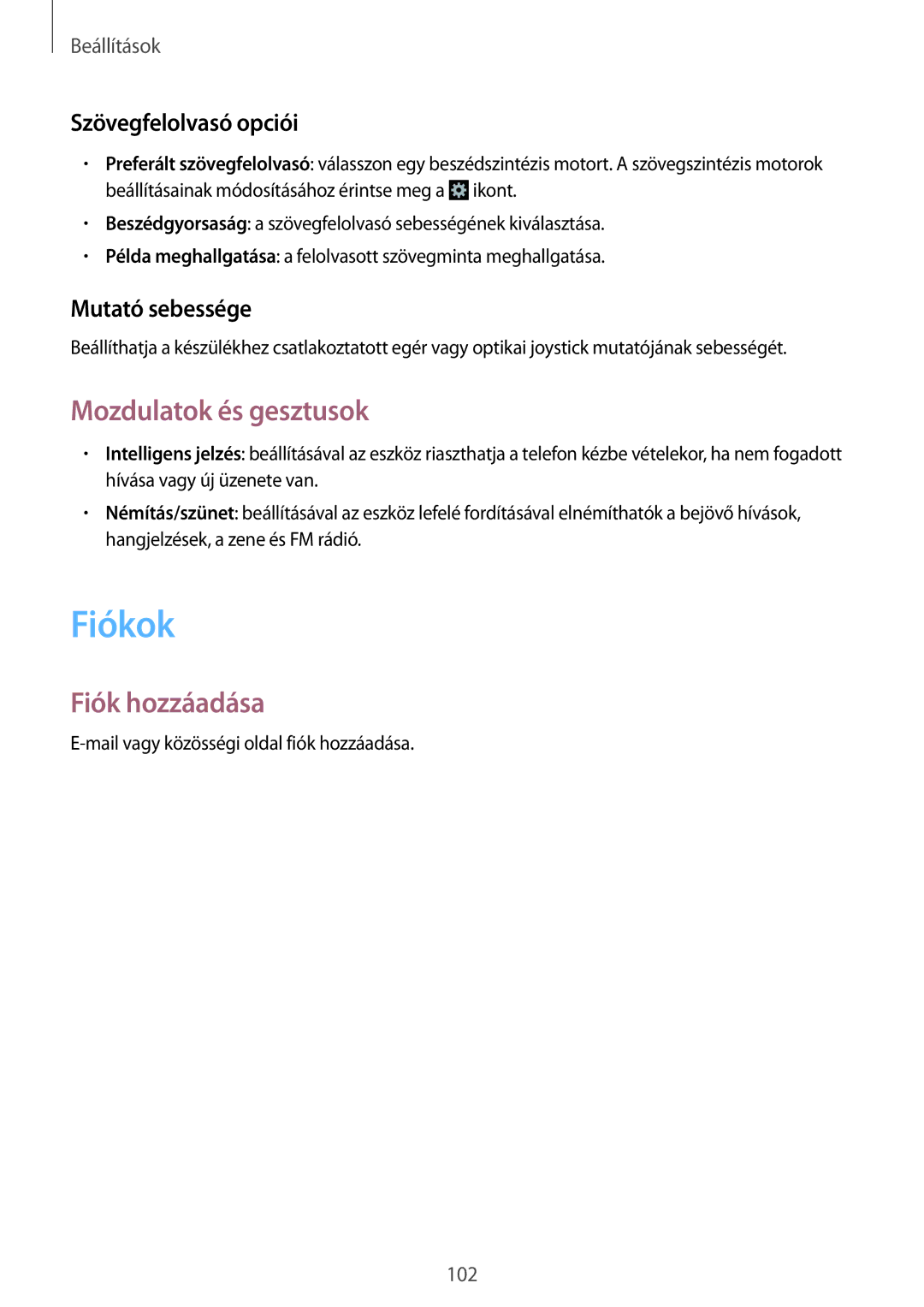 Samsung SM-G3500ZKATPL manual Fiókok, Mozdulatok és gesztusok, Fiók hozzáadása, Szövegfelolvasó opciói, Mutató sebessége 