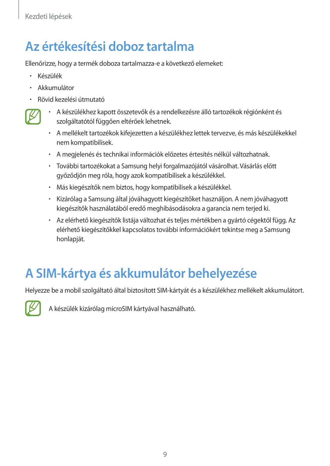 Samsung SM-G3500ZKATMZ, SM-G3500ZWATPL manual Az értékesítési doboz tartalma, SIM-kártya és akkumulátor behelyezése 