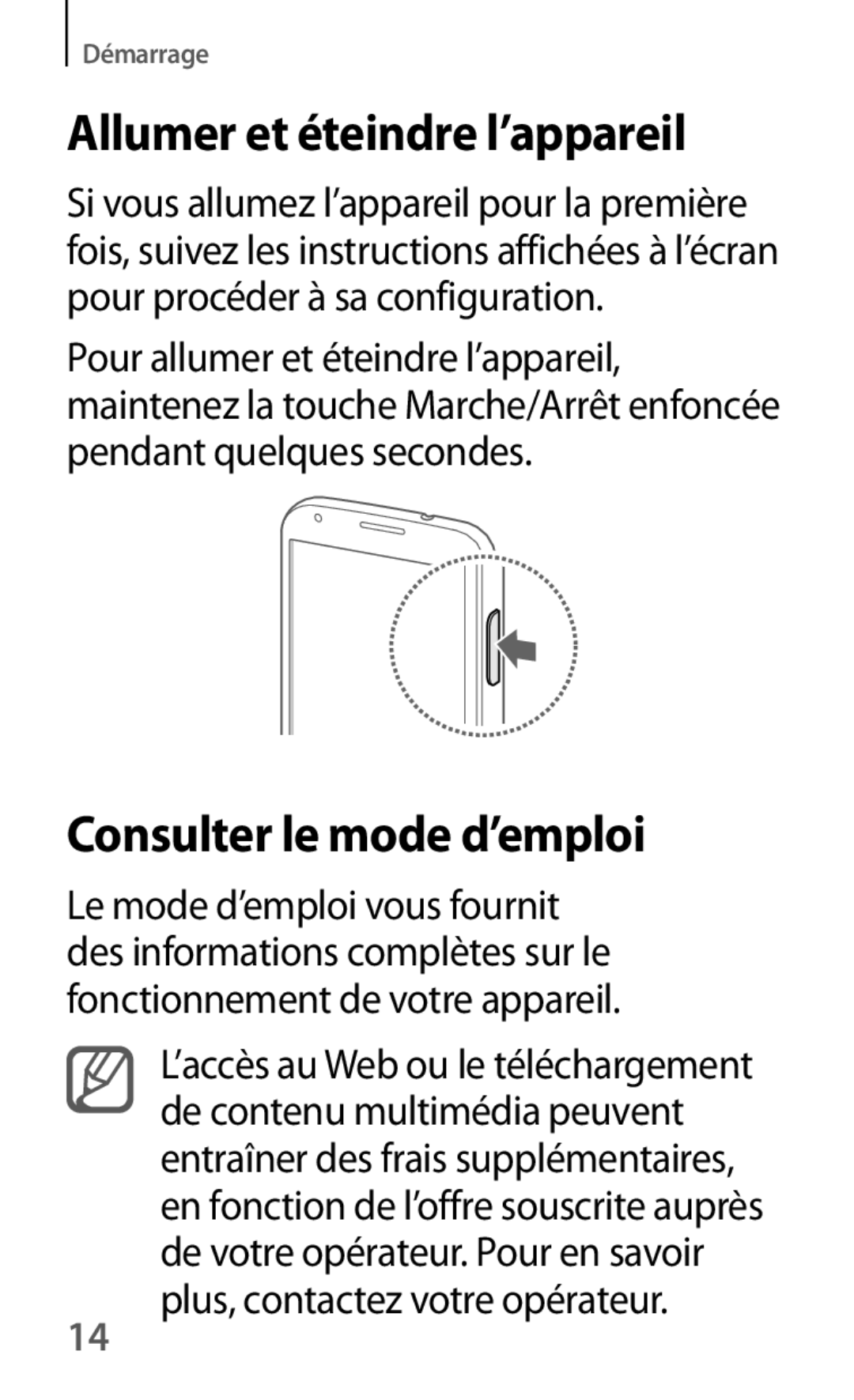 Samsung SM-G3500ZWAXEF, SM-G3500ZWAVGF, SM-G3500ZWANRJ manual Allumer et éteindre l’appareil, Consulter le mode d’emploi 