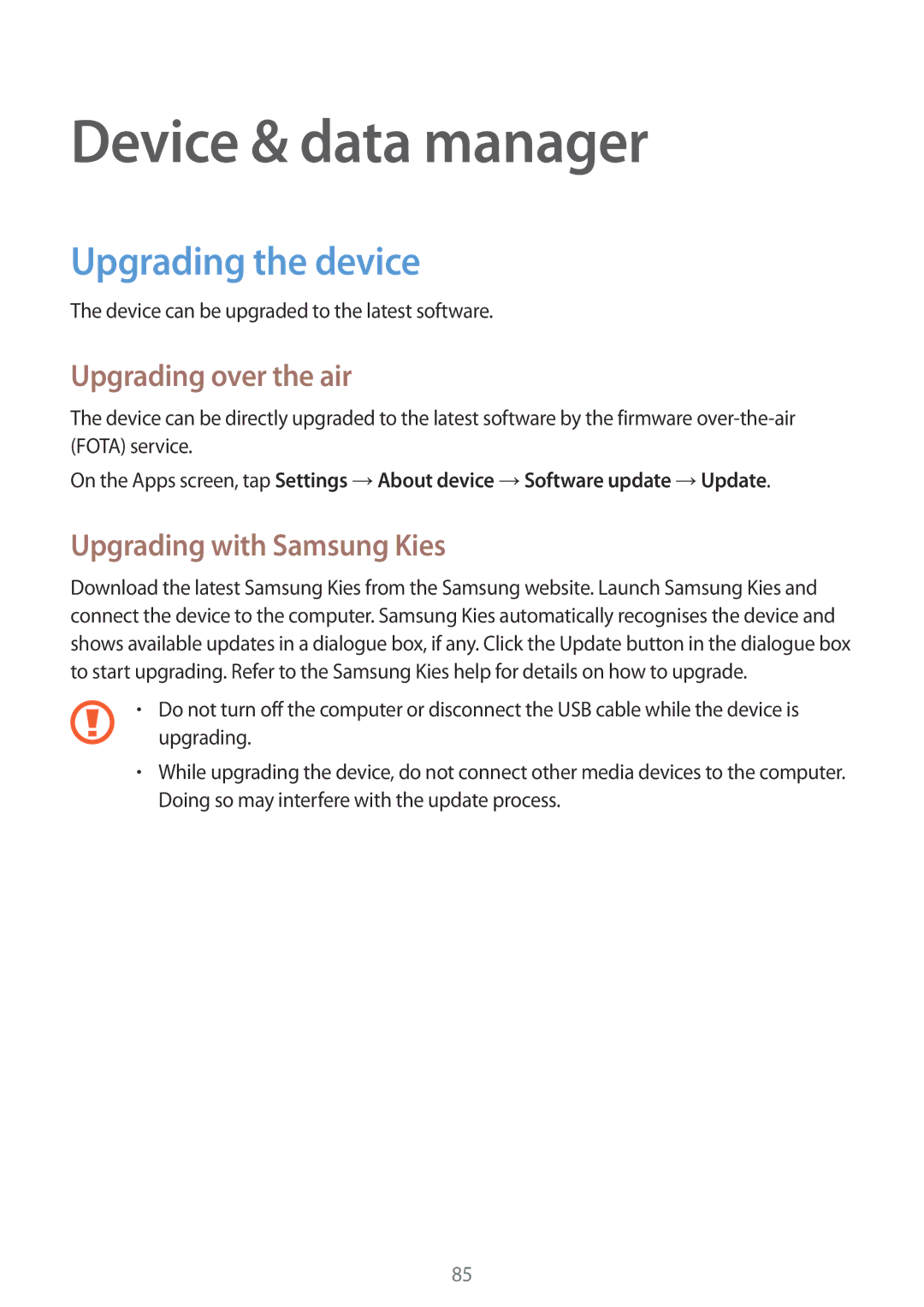 Samsung SM-G350EZWAEGY Device & data manager, Upgrading the device, Upgrading over the air, Upgrading with Samsung Kies 