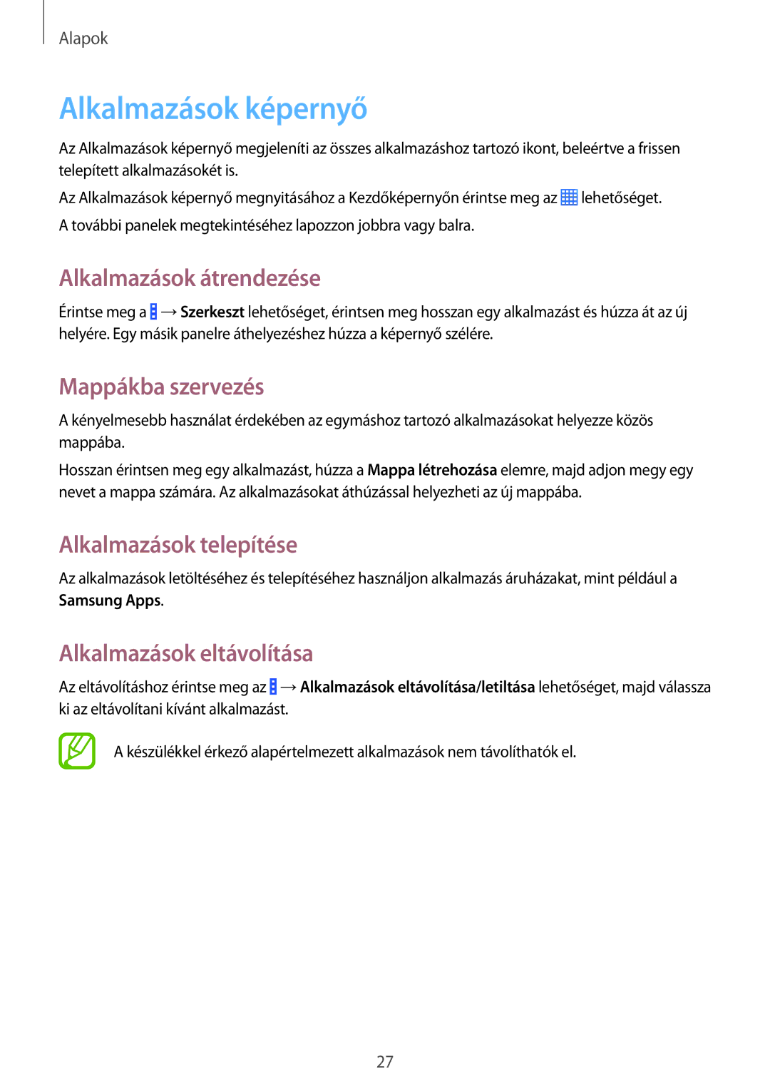 Samsung SM-G355HZKNETL manual Alkalmazások képernyő, Alkalmazások átrendezése, Mappákba szervezés, Alkalmazások telepítése 