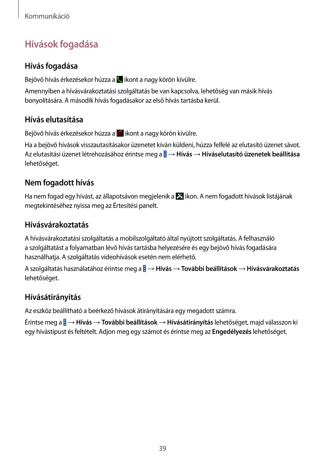 Samsung SM-G355HZKNETL, SM-G355HZKNTPL, SM-G355HZWNTPL, SM-G355HZWNXEH, SM-G355HZWNPRT, SM2G355HZKNETL manual Hívások fogadása 