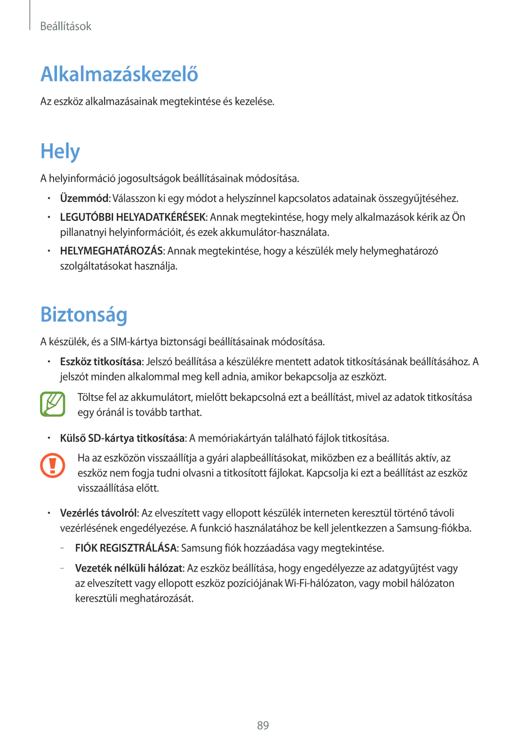 Samsung SM2G355HZKNETL, SM-G355HZKNTPL, SM-G355HZWNTPL, SM-G355HZWNXEH, SM-G355HZKNETL manual Alkalmazáskezelő, Hely, Biztonság 