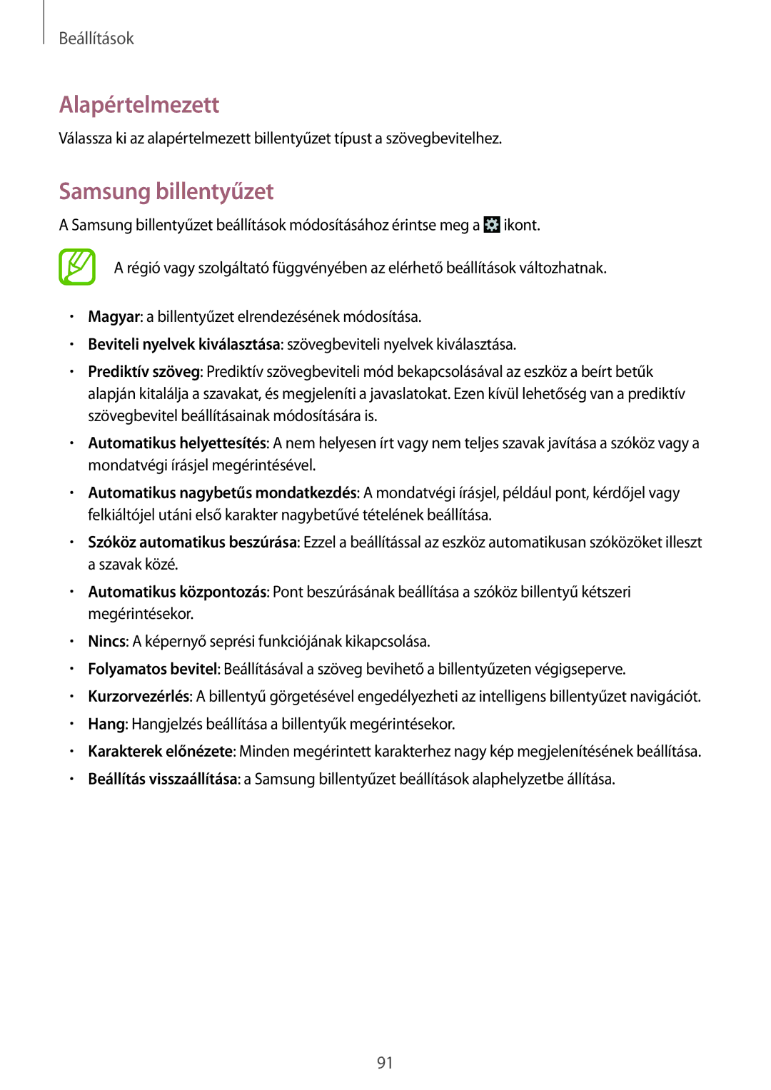 Samsung SM-G355HZKNEUR, SM-G355HZKNTPL, SM-G355HZWNTPL, SM-G355HZWNXEH, SM-G355HZKNETL Alapértelmezett, Samsung billentyűzet 